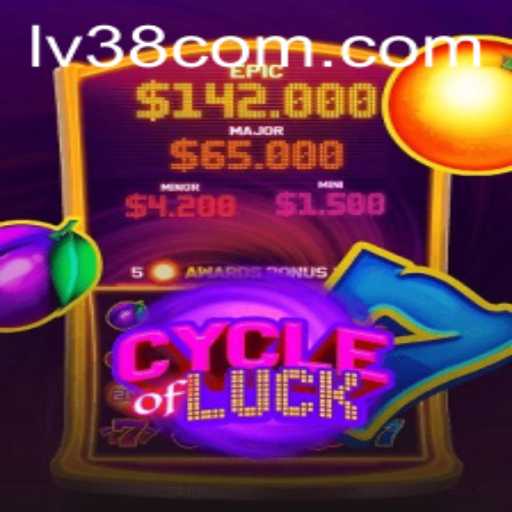 Discover the Thrilling World of CycleofLuck: Level Up with LV38
