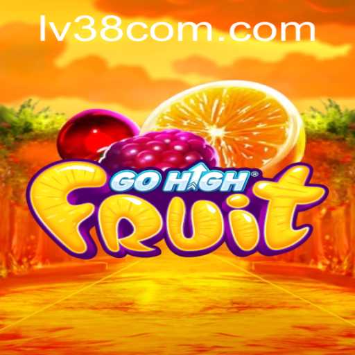 Discover the Thrills of GoHighFruit: A Deep Dive into LV38