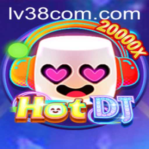 Immersive Gaming Experience Awaits in HotDJ: A Comprehensive Guide to Mastering LV38