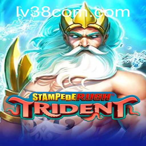 Exploring StempedeRushTrident: Unveiling the Thrill of LV38
