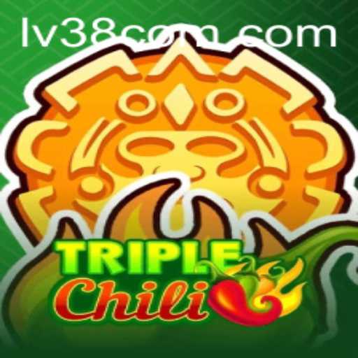 Exploring the Exciting World of TripleChili: The Ultimate LV38 Challenge
